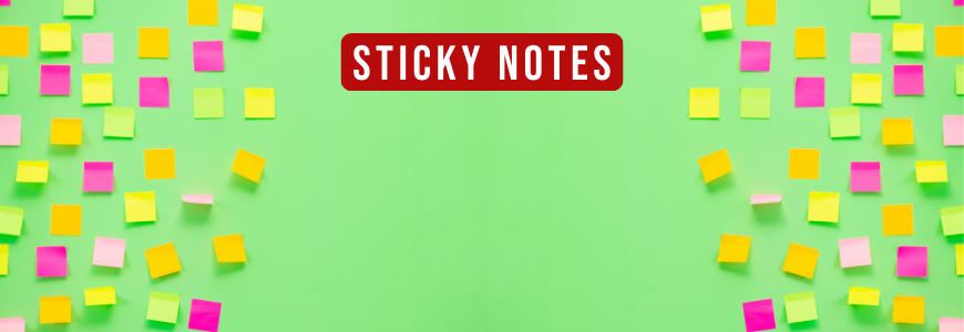 Sticky Notes