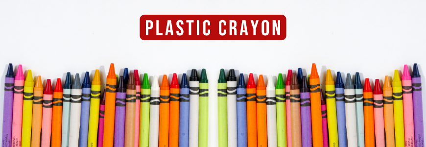 Plastic Crayon