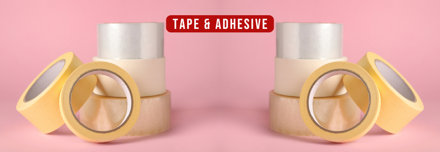 Tape & Adhesive